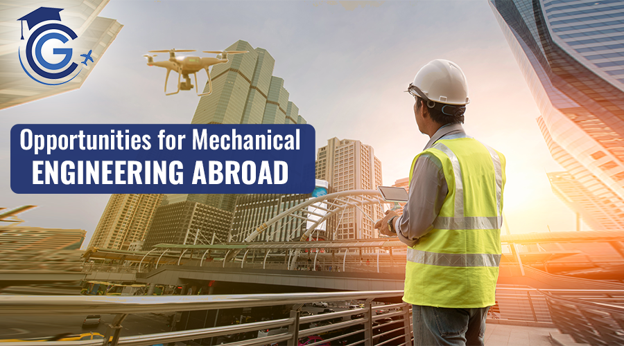 Opportunities for Mechanical Engineering Abroad