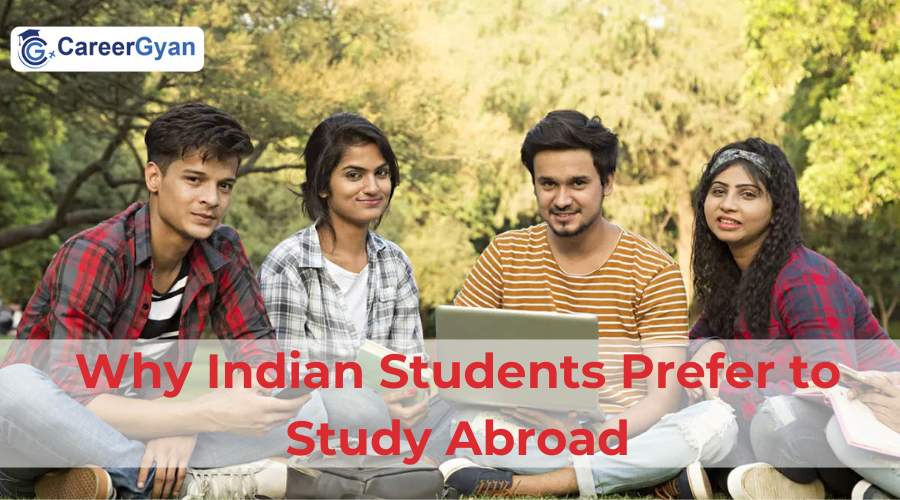 Why Indian Students Prefer to Study Abroad