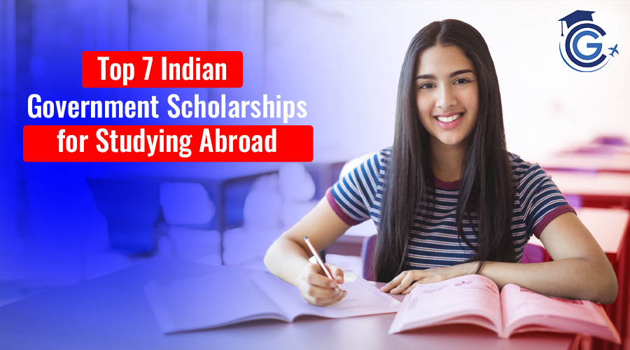 Top 7 Indian Government Scholarships for Studying Abroad